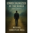 thumbnail image 1 of Unrecognized by the World: John's Epistle, (Paperback), 1 of 1