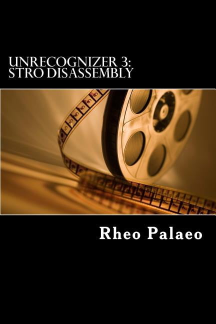 Unrecognizer: Unrecognizer 3: Stro Disassembly (Paperback)