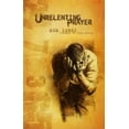 thumbnail image 1 of Unrelenting Prayer, (Paperback), 1 of 1