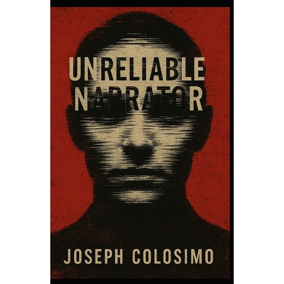 Unreliable Narrator, (Paperback)