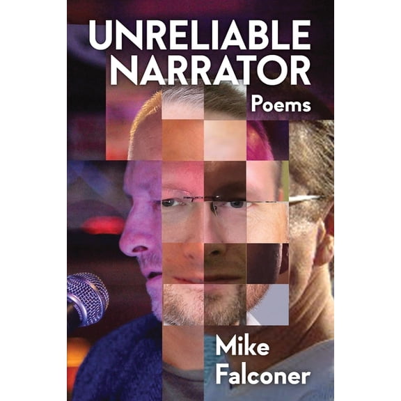 Unreliable Narrator: Poems, (Paperback)