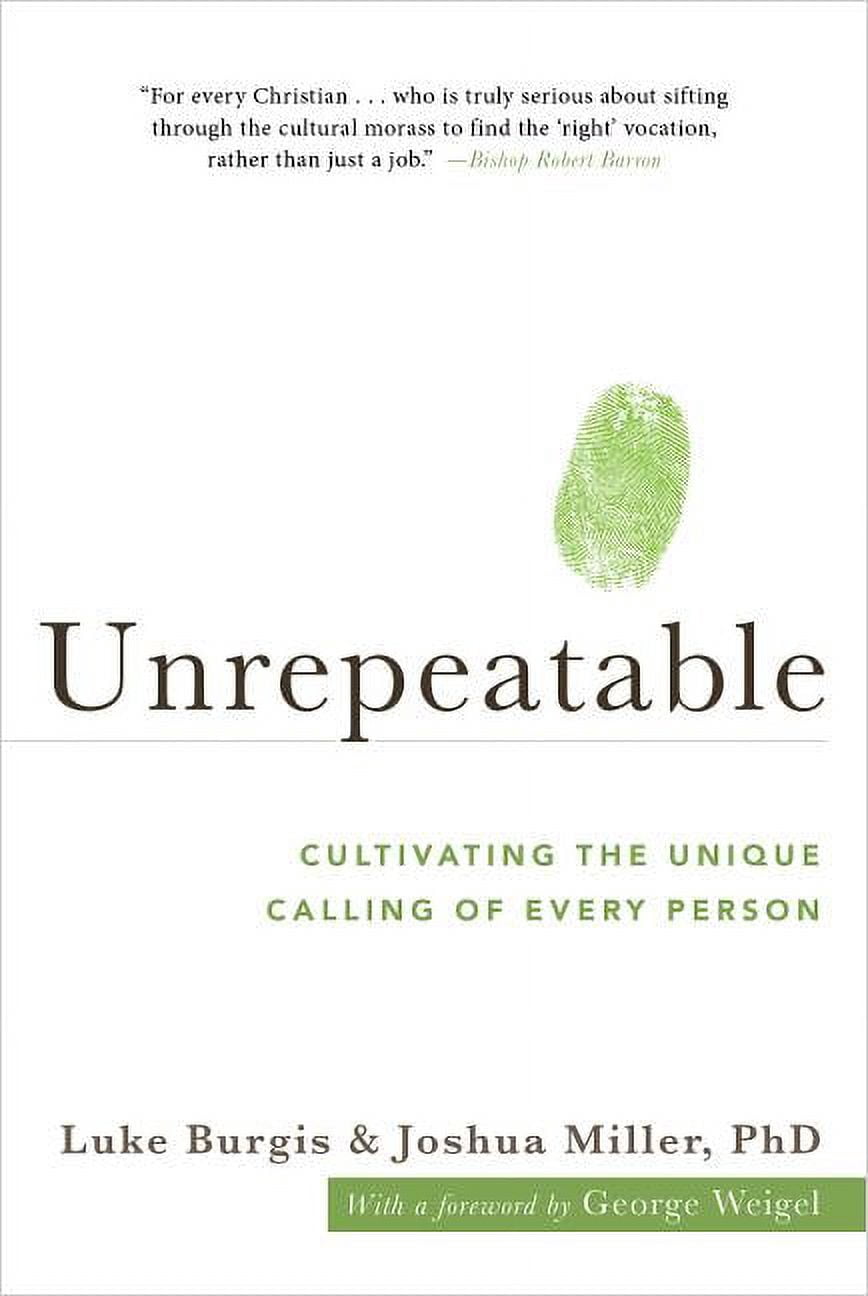 Unrepeatable: Cultivating the Unique Calling of Every Person (Hardcover ...