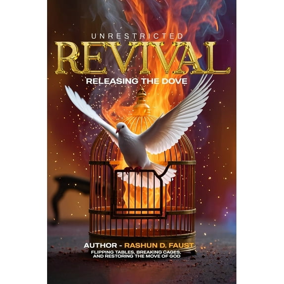 Unrestricted Revival: Release the Dove, (Paperback)