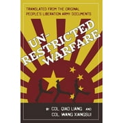Unrestricted Warfare Chinas Master Plan to Destroy America