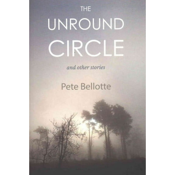 Unround Circle : And Other Stories