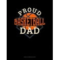 thumbnail image 1 of Unruled Composition Book: Proud Basketball Dad: Unruled Composition Book (Paperback), 1 of 1