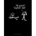 thumbnail image 1 of Unruled Composition Book: Pull Yourself Together Man: Unruled Composition Book (Paperback), 1 of 1