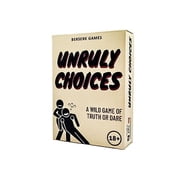 Unruly Choices - A Wild Game of Truth or Dare - Party Game, College Birthdays Games Nights