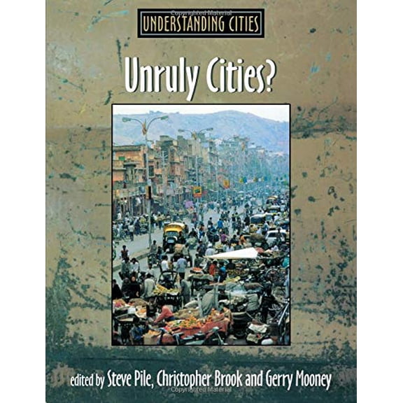 Pre-Owned Unruly Cities?: Order/Disorder (Paperback) 0415200741 9780415200745