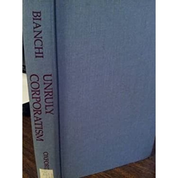 Pre-Owned Unruly Corporatism : Associational Life in Twentieth-Century Egypt (Hardcover) 9780195060317
