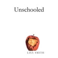 thumbnail image 1 of Unschooled (Paperback), 1 of 1