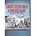 thumbnail image 1 of Pre-Owned Unscientific Americans (Paperback) 0385276222 9780385276221, 1 of 1