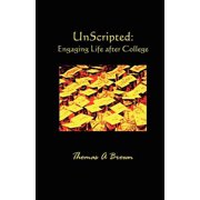 Unscripted, (Paperback)