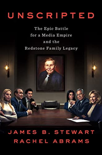 Pre-Owned Unscripted: The Epic Battle for a Media Empire and the Redstone Family Legacy Hardcover James B Stewart, Rachel Abrams