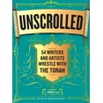 thumbnail image 1 of Pre-Owned Unscrolled: 54 Writers and Artists Wrestle with the Torah Paperback, 1 of 1