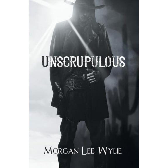 Unscrupulous, (Paperback)