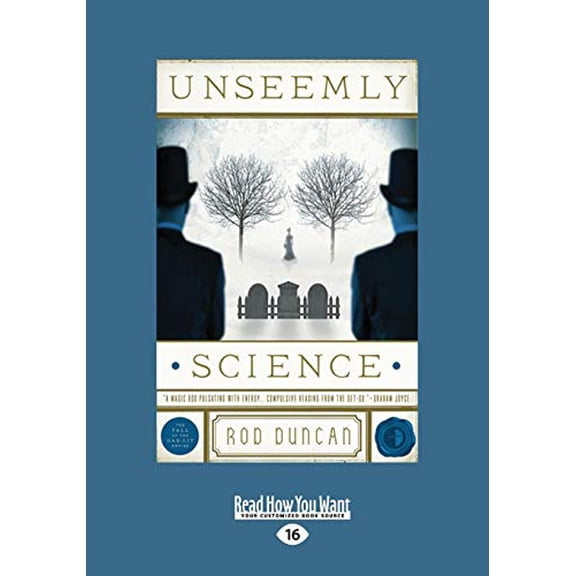 Pre-Owned Unseemly Science: Being Volume Two of the Fall of the Gas-Lit Empire (Large Print 16pt) (Paperback) 1525246194 9781525246197