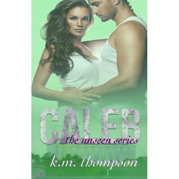 Unseen: Caleb (Paperback)