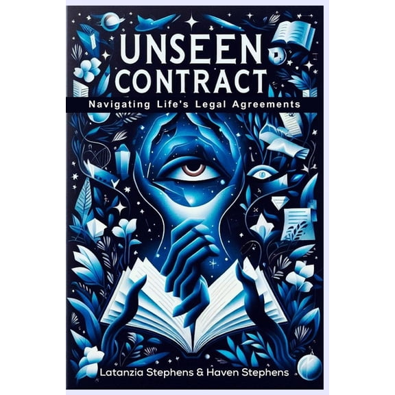 Unseen Contract: Navigating life's legal agreement, (Paperback)