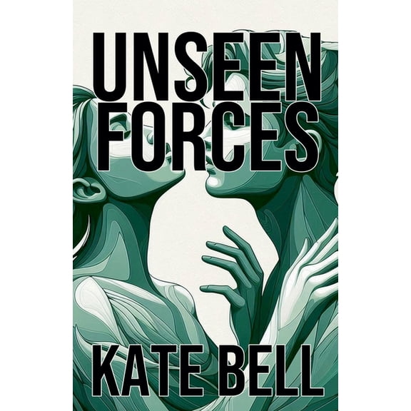 Unseen Forces, (Paperback)