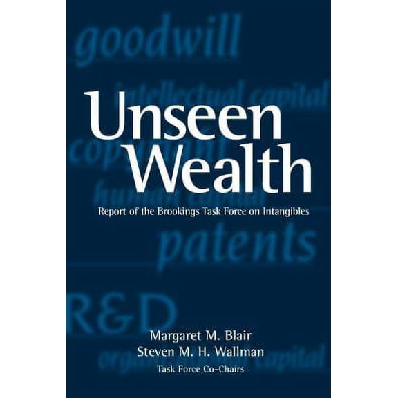Pre-Owned Unseen Wealth: Report of the Brookings Task Force on Intangibles (Paperback) 0815701136 9780815701132