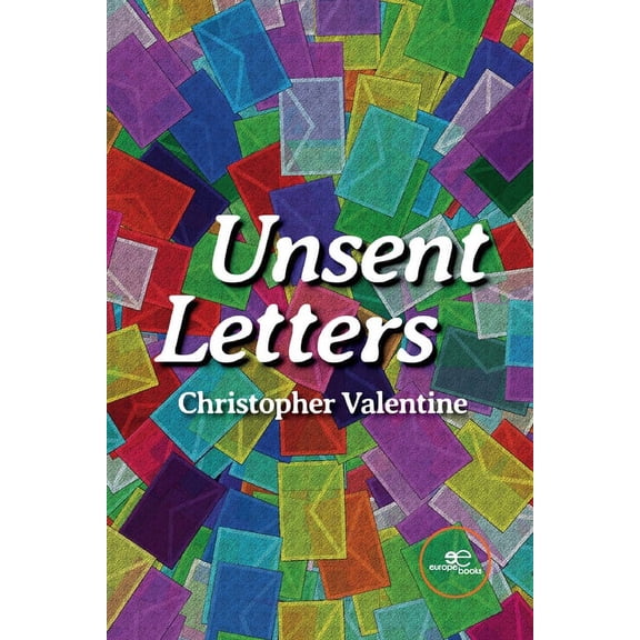 Unsent Letters