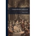 thumbnail image 1 of Unser Burgtheater (Paperback), 1 of 1