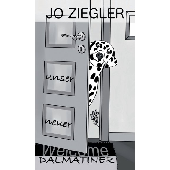 Unser Neuer Dalmatiner, (Hardcover)