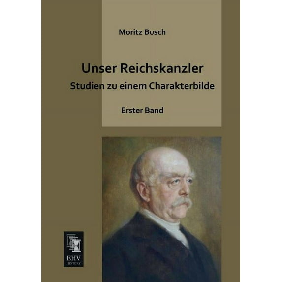 Unser Reichskanzler (Paperback)