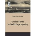 thumbnail image 1 of Unsere Flotte Im Weltkriege 1914 -15, 1 of 1