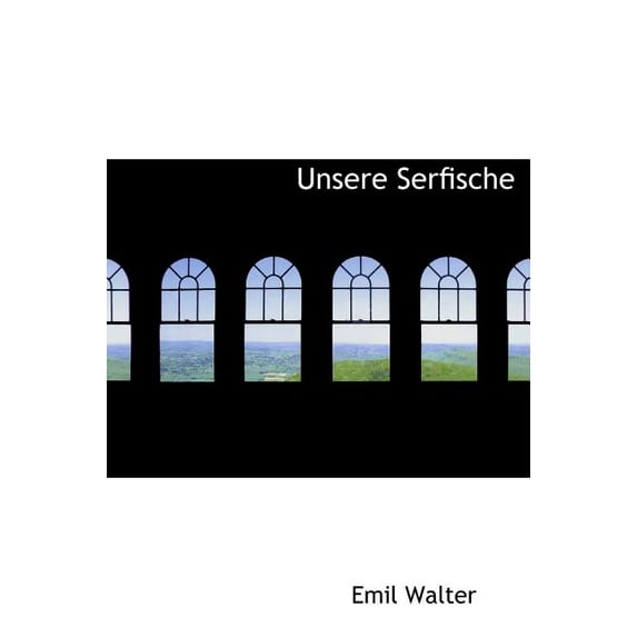 Unsere Serfische (Hardcover)