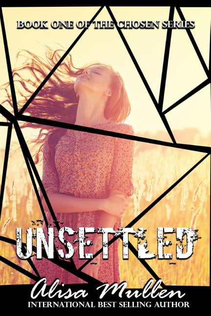Unsettled : The Chosen Series #1 (Paperback)