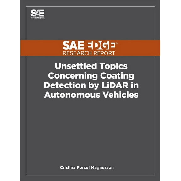 Unsettled Topics Concerning Coating Detection by LiDAR in Autonomous Vehicles, (Paperback)