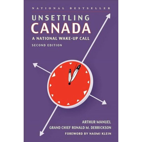 Pre-Owned Unsettling Canada: A National Wake-Up Call (Paperback) 1771135565 9781771135566