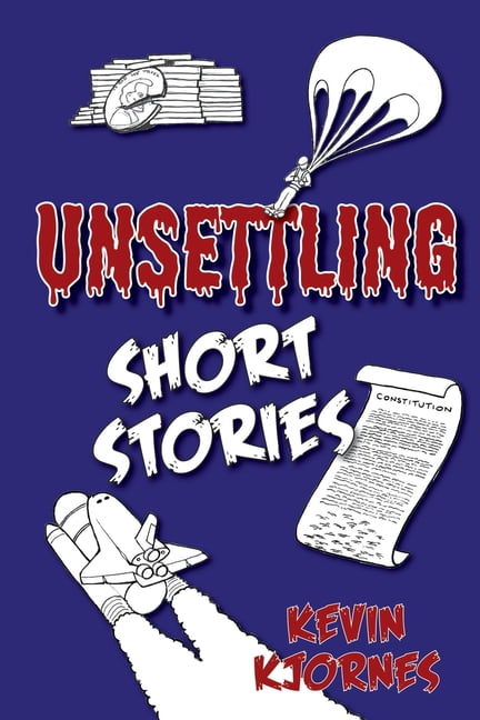 Unsettling Short Stories: Unsettling Short Stories (Paperback)