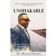 Unshakable Turning Hindrances into Highways of Purpose, Paperback
