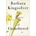 thumbnail image 1 of Pre-Owned Unsheltered: A Novel (Paperback) 0062870173 9780062870179, 1 of 1