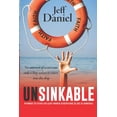 thumbnail image 1 of Unsinkable: Power To Stay Afloat When Everyone Else Is Sinking (Paperback), 1 of 1