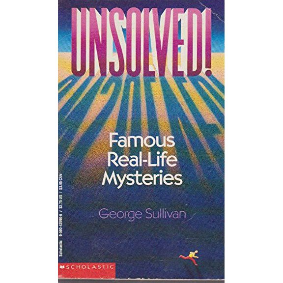 Pre-Owned Unsolved: Famous Real-Life Mysteries (Mass Market Paperback) 0590429906 9780590429900