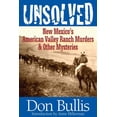 thumbnail image 1 of Unsolved : New Mexico's American Valley Ranch Murders & Other Mysteries (Paperback), 1 of 1