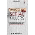 thumbnail image 1 of Unsolved Serial Killers: 10 Frightening True Crime Cases of Unidentified Serial Killers (The Ones You've Never Hear, (Hardcover), 1 of 1