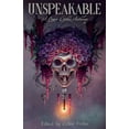 thumbnail image 1 of Unspeakable: A Queer Gothic Anthology, (Paperback), 1 of 1