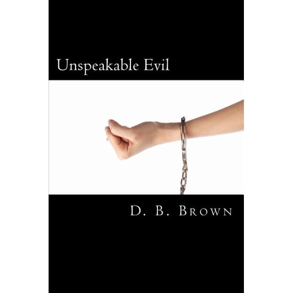 Unspeakable Evil (Paperback)