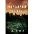 thumbnail image 1 of Unspeakable Things, (Paperback), 1 of 1