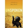 thumbnail image 1 of Pre-Owned Unspoken: If we teach her to talk...can she trust us to listen? (Paperback) 0849944821 9780849944826, 1 of 1