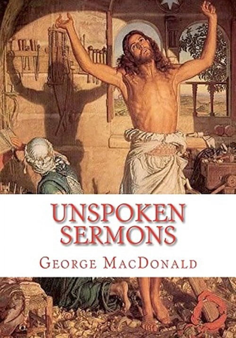 Unspoken Sermons: Sermons 1 to 3 (Paperback) by George MacDonald