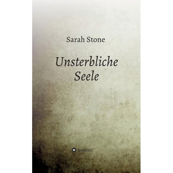 Unsterbliche Seele (Hardcover)