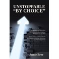 thumbnail image 1 of Unstoppable "By Choice", (Paperback), 1 of 1