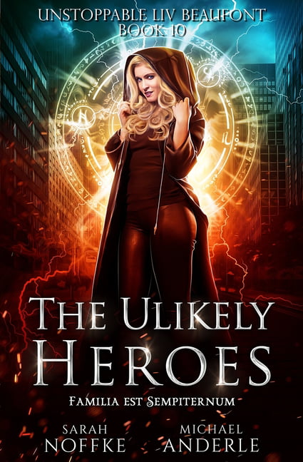 Unstoppable LIV Beaufont The Unlikely Heroes (Series #10) (Paperback)