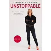 Unstoppable Step Into Your Purpose, Run Your Race, Embrace the Future, Paperback